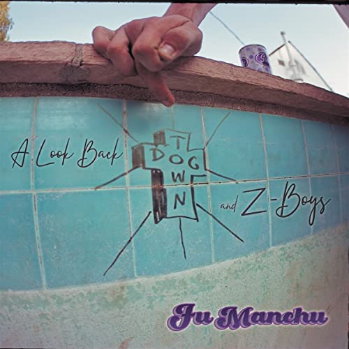 Fu Manchu - A Look Back:Dogtown & Z Boys - Import CD Limited Edition