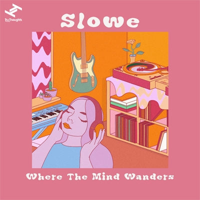 Slowe - Where the Mind Wanders - Import CD