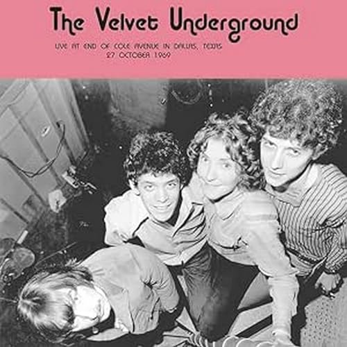 The Velvet Underground - Live At End Of Cole Avenue In Dallas, Texas 27 October 1969 - Import Vinyl LP Record