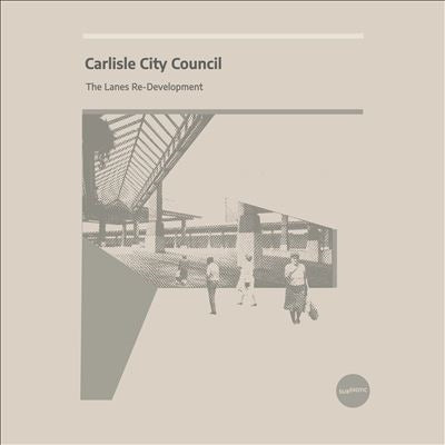 Carlisle City Council - The Lanes Re-Development - Import Clear Vinyl LP Record