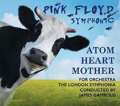 Pink Floyd Symphonic - Atom Heart Mother For Orchestra - Import CD
