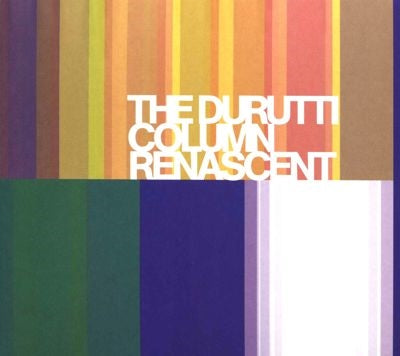 The Durutti Column - Renascent - Import CD