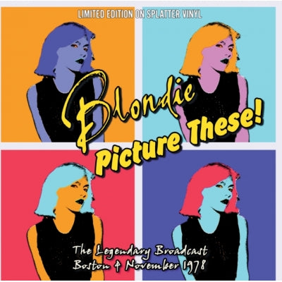Blondie - Picture These - Import Colored Vinyl LP Record Limited Edition