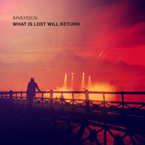 Immersion - What Is Lost Will Return - Import Vinyl LP Record