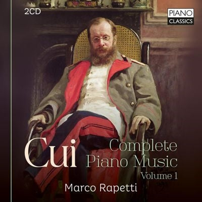 Rapetti, Marco - Cui: Complete Piano Music, Volume 1 - Import 2 CD Digipak