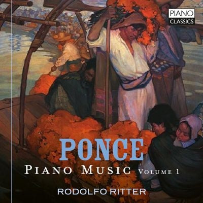 Rodolfo Ritter - Ponce: Piano Music Volume 1 - Import CD Digipak