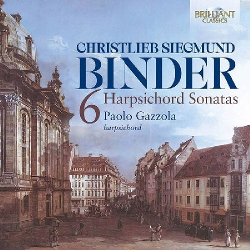Paolo Gazzola - C.S. Binder: 6 Harpsichord Sonatas - Import CD