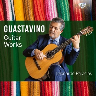 Emilio Leonardo Palacios - Guastavino: Guitar Works - Import CD