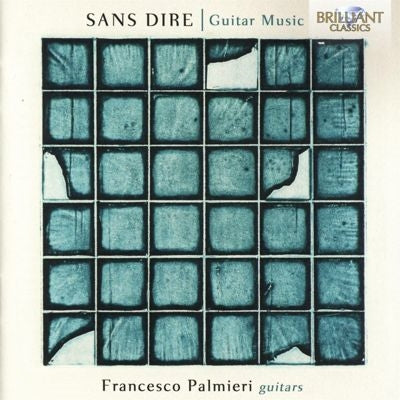 Francesco Palmieri - Sans Dire -Guitar Music : Francesco Palmieri - Import CD