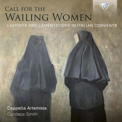 Kandasu Sumisu、Kapera Arutemijia - Call For The Wailing Women - Laments And Lamentations In Italian Convents - Import CD