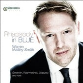 Warren Maysmith - Rhapsody In Blue - Gershwin, Rachmaninov, Debussy, Etc - Import CD