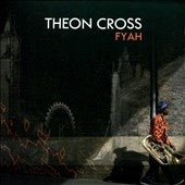 Theon Cross - Fyah - Import CD