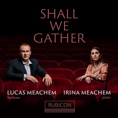 Lucas Meachem - Shall We Gather - Import CD