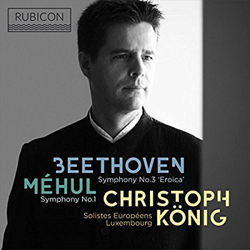 Beethoven (1770-1827) - Beethoven Symphony No.3, Mehul Symphony No.1 : Christoph Konig / Soloists Europeens Luxembourg - Import CD