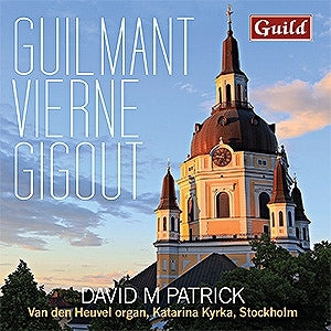 Patrick - Guilmant Vierne Gigout - Import CD