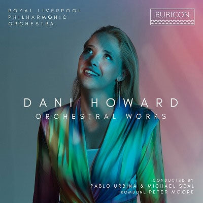 Pablo Urbina, Michael Schenker, Royal Liverpool Philharmonic Orchestra, Sylvia Markovitch - Howard, Dani (1993-) Orchestral Works : Urbina / M.Seal / Royal Liverpool Philharmonic, Peter Moore(Tb) - Import CD