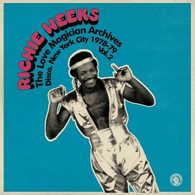 Richie Weeks - The Love Magician Archives: Disco New York City 1978-79 Vol. 2 - Import CD