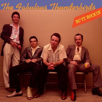 The Fabulous Thunderbirds - Butt Rockin - Import Vinyl LP Record