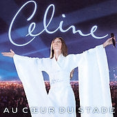 Celine Dion - Au Coeur Du Stade - Import CD