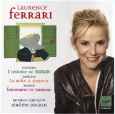 Ferrari - Poulenc: L'Histoire de Babar; Debussy: La Boite a Joujoux; Ridout: Ferdenand le Taureau - Import CD