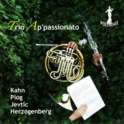 Trio Apassionata - Music For Oboe, Horn & Piano-kahn, Plog, Jevtic, Herzogenberg: Trio Ap'passionata - Import CD