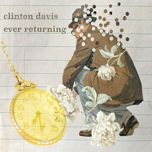 Clinton Davis - Ever Returning - Import CD