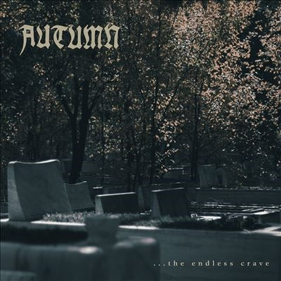 Autumn - ...The Endless Crave - Import CD