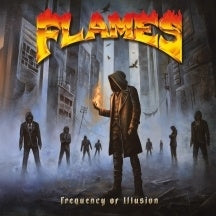 The Flames (Rock) - Frequency Of Illusion - Import CD Bonus Track