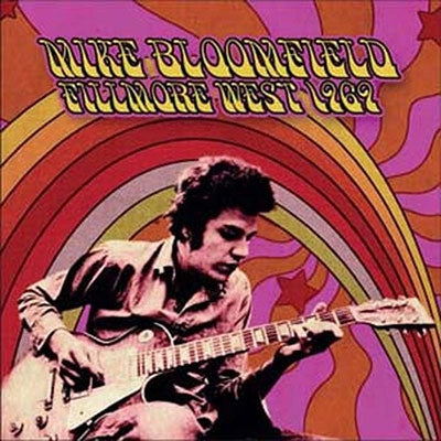 Mike Bloomfield - Fillmore West 1969 - Import CD