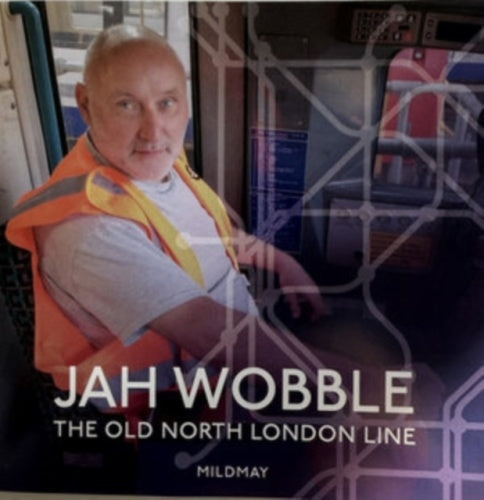Jah Wobble - The Old North London Line (Mildmay) - Import 2 CD