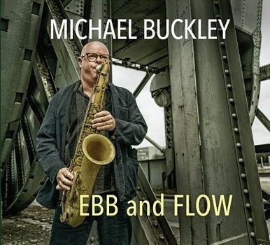 Michael Buckley - Ebb And Flow - Import CD