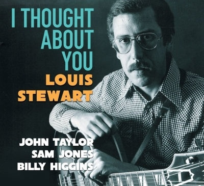 Louis Stewart - I Thought About You - Import CD