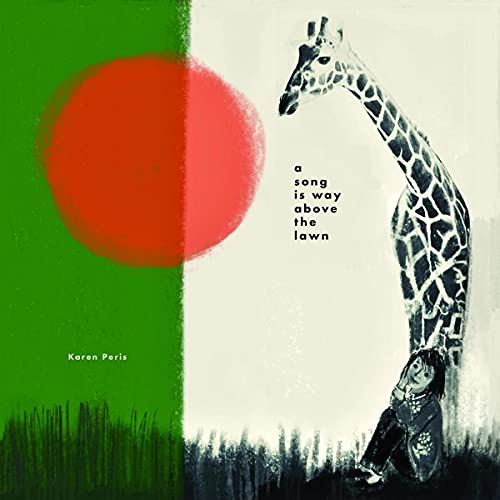Karen Peris - A Song Is Way Above The Lawn - Import CD