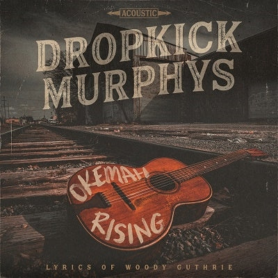 Dropkick Murphys - Okemah Rising - Import CD
