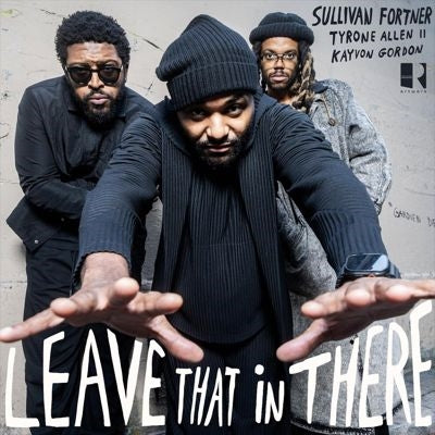 Sullivan Fortner - Leave That in There - Import CD