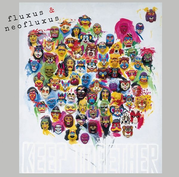 V.A. (Noise / Avant-Garde) - Fluxus & Neofluxus: Keep Together (Volume 2) - Import CD
