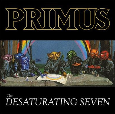 Primus - The Desaturating Seven - Import CD