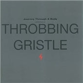 Throbbing Gristle - Journey Through a Body - Import CD