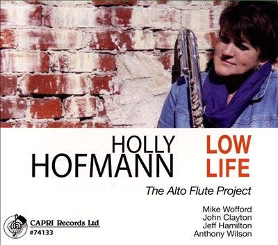 Holly Hofmann - Low Life: The Alto Flute Project - Import CD