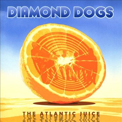 Diamond Dogs - The Atlantic Juice - Import CD