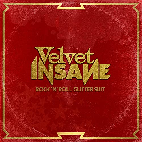 Velvet Insane - Rock 'N' Roll Glitter Suit - Import CD