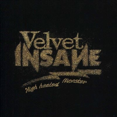 Velvet Insane - High Heeled Monster - Import CD