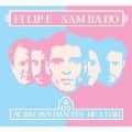 Filipe Sambado - Filipe Sambado E Os Acompanhantes De Luxo - Import CD