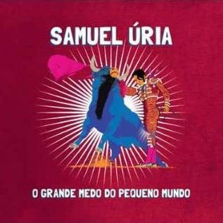 Samuel Uria - O Grande Medo Do Pequeno Mundo - Import Vinyl 2 LP Record
