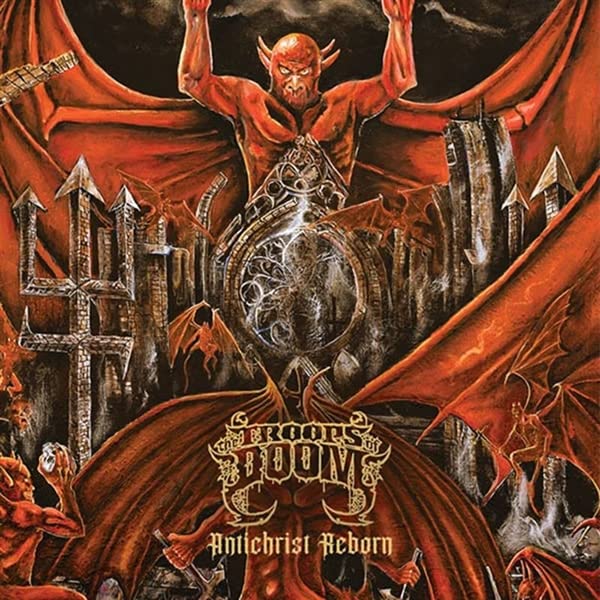 The Troops Of Doom - Antichrist Reborn - Import CD