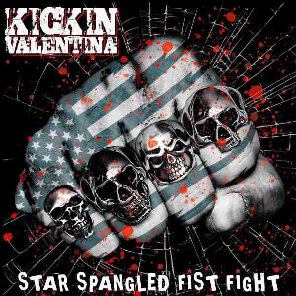 Kickin Valentina - Star Spangled Fist Fight - Import CD