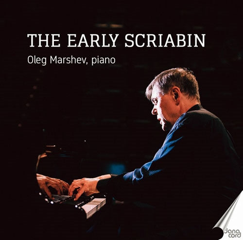 Oleg Marshev - Early Scriabin - Import CD