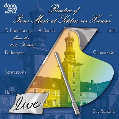 Various Artists - Rarities of Piano Music at Schloss vor Husum 2025 - Import CD