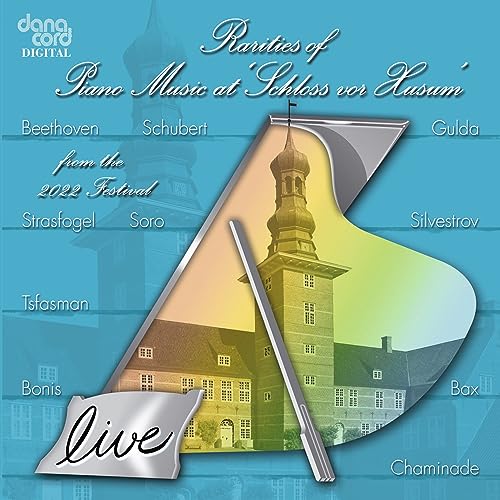 Various Artists - Rarities of Piano Music at "Schloss vor Husum" from the 2022 Festival - Import CD