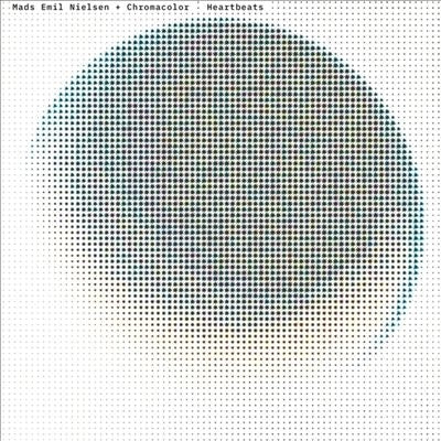 Mads Emil Nielsen 、 Chromacolor - Heartbeats - Import Vinyl 12 inch Record
